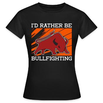 La tauromachie Je serais plutôt un clown de rodéo torero - T-shirt Femme - noir - Devant - AI Model Female 172 dark (172cm)