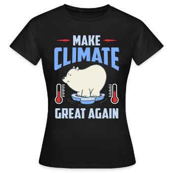Global Warming Make Climate Great Again Awareness - Frauen T-Shirt - Schwarz - Vorne - AI Model Female 172 dark (172cm)