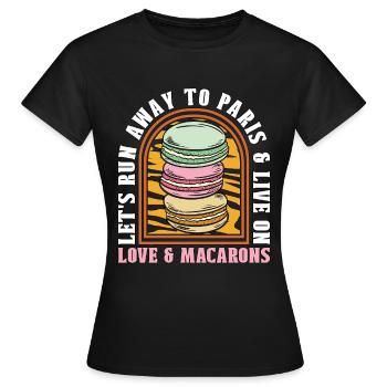 Macaron Let's Run Away To Paris Snacking Macaroon - Women's T-Shirt - black - Front - AI Model Female 172 dark (172cm)