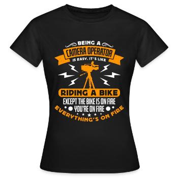 Being A Camera Operator Is Films Camera Operator - Frauen T-Shirt - Schwarz - Vorne - AI Model Female 172 dark (172cm)