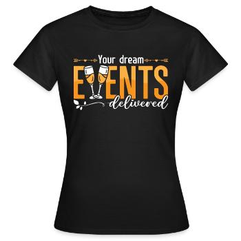 Wedding Planner Your Dream Events Wedding Arranger - Frauen T-Shirt - Schwarz - Vorne - AI Model Female 172 dark (172cm)