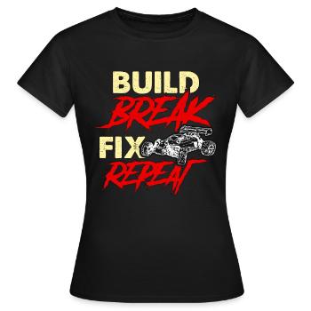 RC Model Racing Build Break Fix Repeat Model Maker - Women's T-Shirt - black - Front - AI Model Female 172 dark (172cm)