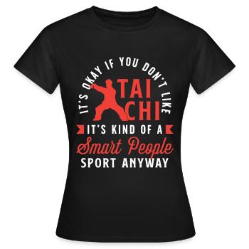 Tai Chi Ce n’est pas grave si vous n’aimez pas le Taiji Wushu - T-shirt Femme - noir - Devant - AI Model Female 172 dark (172cm)