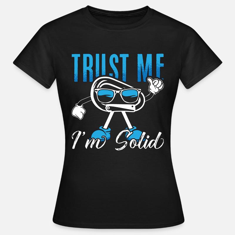 Rock Climbing Trust Me I'm Solid Mountaineering - Women's T-Shirt - black