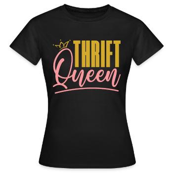 Thrift Shopping Thrift Queen Second Hand Thrifter - Frauen T-Shirt - Schwarz - Vorne - AI Model Female 172 dark (172cm)
