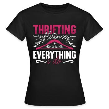 Thrift Shopping Thrifting Influences Second Hand - Frauen T-Shirt - Schwarz - Vorne - AI Model Female 172 dark (172cm)
