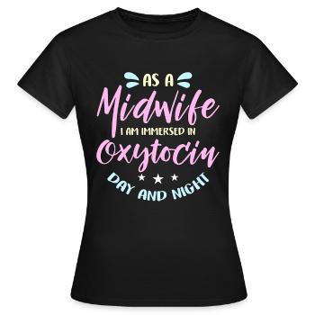 As A Midwife I Am Immersed In Childbirth Midwives - Women's T-Shirt - black - Front - AI Model Female 172 dark (172cm)