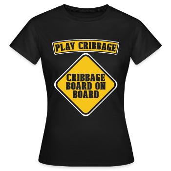 Cribbage Board On Board Playing Cards Tournament - Frauen T-Shirt - Schwarz - Vorne - AI Model Female 172 dark (172cm)