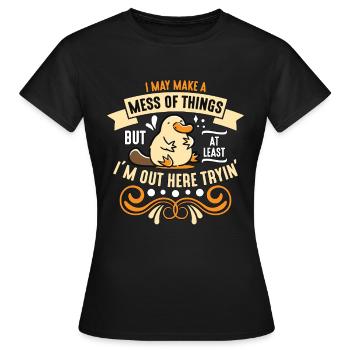 Platypus I May Make A Mess Semi-Aquatic Animals - Women's T-Shirt - black - Front - AI Model Female 172 dark (172cm)
