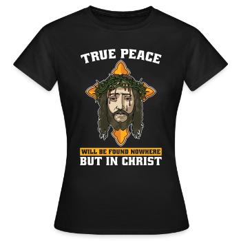 Théologie La vraie paix sera trouvée Église religieuse - T-shirt Femme - noir - Devant - AI Model Female 172 dark (172cm)