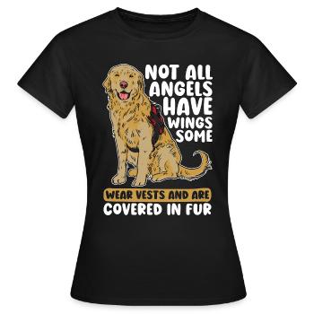 Dresseur de chiens d’assistance Tous les anges n’ont pas de propriétaire de chien - T-shirt Femme - noir - Devant - AI Model Female 172 dark (172cm)