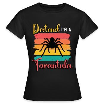 Les tarentules prétendent que je suis une tarentule arachnide rétro - T-shirt Femme - noir - Devant - AI Model Female 172 dark (172cm)