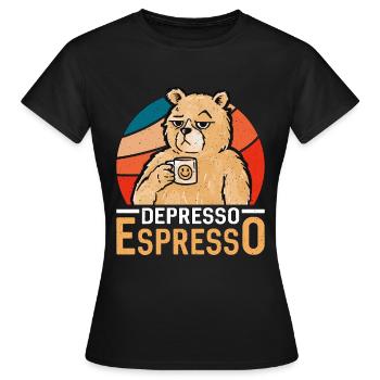 Espresso Depresso Espresso Coffee Drinker Latte - Women's T-Shirt - black - Front - AI Model Female 172 dark (172cm)