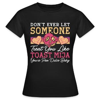 Les conchas ne laissent jamais quelqu’un manger du pain sucré mexicain - T-shirt Femme - noir - Devant - AI Model Female 172 dark (172cm)