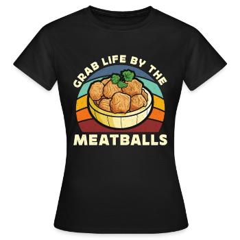 Boulettes de viande Grab Life par les boulettes de viande Cuisinier italien - T-shirt Femme - noir - Devant - AI Model Female 172 dark (172cm)