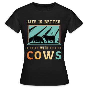La vie des éleveurs de bétail est meilleure avec le bétail des vaches - T-shirt Femme - noir - Devant - AI Model Female 172 dark (172cm)