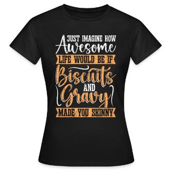Biscuits et sauce Imaginez comment l’amateur de sauce - T-shirt Femme - noir - Devant - AI Model Female 172 dark (172cm)