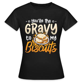 Biscuits Et Sauce Vous Êtes La Sauce Nourriture Du Sud - T-shirt Femme - noir - Devant - AI Model Female 172 dark (172cm)