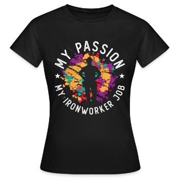 Monteur de charpentes métalliques Ma passion Mon métier de ferronnier d’acier Métallurgie - T-shirt Femme - noir - Devant - AI Model Female 172 dark (172cm)
