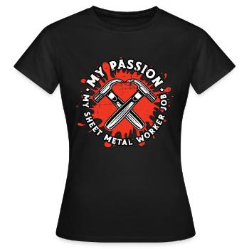Sheet Metal Worker My Passion My Fabricator Welder - Women's T-Shirt - black - Front - AI Model Female 172 dark (172cm)