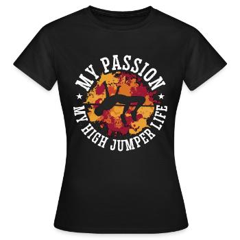 Saut en hauteur Ma passion Mon saut en hauteur Saut à la perche - T-shirt Femme - noir - Devant - AI Model Female 172 dark (172cm)