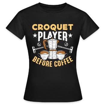 Joueur de croquet avant le maillet de café amateur de café - T-shirt Femme - noir - Devant - AI Model Female 172 dark (172cm)