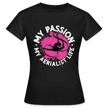Acrobatie artistique Ma passion Ma vie aérienne Arts aériens - T-shirt Femme - noir - Devant - AI Model Female 172 dark (172cm)