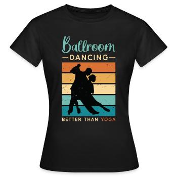 Danse de salon, Danse de salon, Danse rétro, Sport - T-shirt Femme - noir - Devant - AI Model Female 172 dark (172cm)