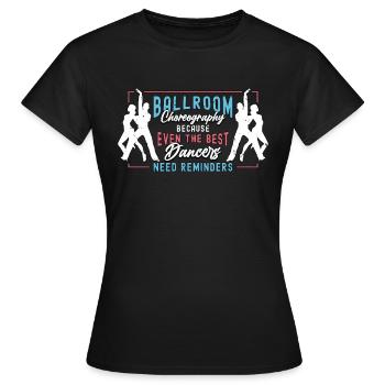 Danse de salon La chorégraphie de danse de salon aime danser - T-shirt Femme - noir - Devant - AI Model Female 172 dark (172cm)
