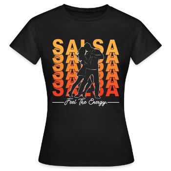 Salsa Dance Salsa Feel The Energy Mambo Music - Frauen T-Shirt - Schwarz - Vorne - AI Model Female 172 dark (172cm)
