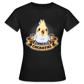 Cockatiel Owned By A Cockatiel Ornamental Bird - Frauen T-Shirt - Schwarz - Vorne - AI Model Female 172 dark (172cm)