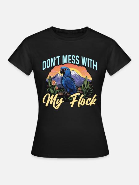 Ara Bird Ne plaisantez pas avec le propriétaire de l’oiseau Amoureux de l’ara - T-shirt Femme - noir