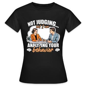 School Psych Not Judging But I Am Psychologist - Women's T-Shirt - black - Front - AI Model Female 172 dark (172cm)