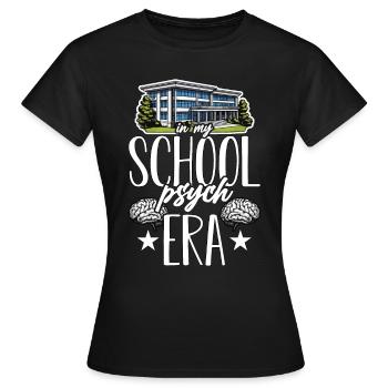 School Psych In My School Psych Psychology Teacher - Frauen T-Shirt - Schwarz - Vorne - AI Model Female 172 dark (172cm)
