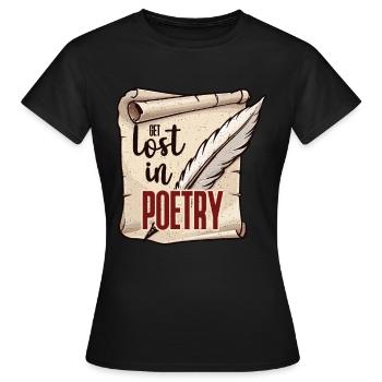 Amateur de poésie Perdez-vous dans la poésie Bookworm Reader - T-shirt Femme - noir - Devant - AI Model Female 172 dark (172cm)