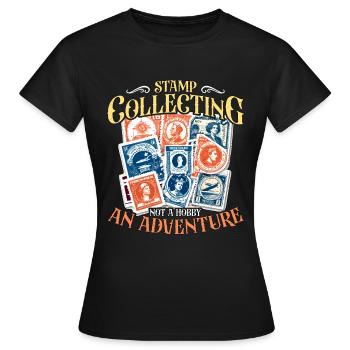 Stamp Collecting Not A Hobby Philately Stamp Lover - Women's T-Shirt - black - Front - AI Model Female 172 dark (172cm)