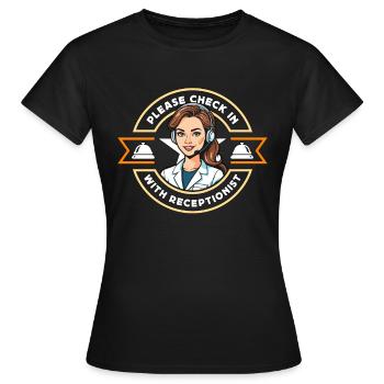 Receptionist Please Check In Hotel Receptionist - Women's T-Shirt - black - Front - AI Model Female 172 dark (172cm)