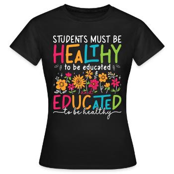 Les élèves éducateurs en santé doivent être des conseillers en bonne santé - T-shirt Femme - noir - Devant - AI Model Female 172 dark (172cm)
