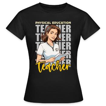 Instructeur d’éducation physique Éducateur d’éducation physique - T-shirt Femme - noir - Devant - AI Model Female 172 dark (172cm)