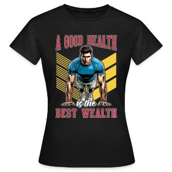 Coach de santé Une bonne santé est le meilleur entraînement - T-shirt Femme - noir - Devant - AI Model Female 172 dark (172cm)