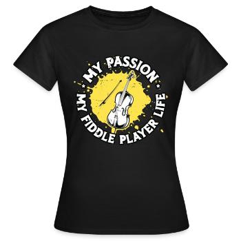Fiddle Player My Passion My Fiddle Violin Player - Women's T-Shirt - black - Front - AI Model Female 172 dark (172cm)