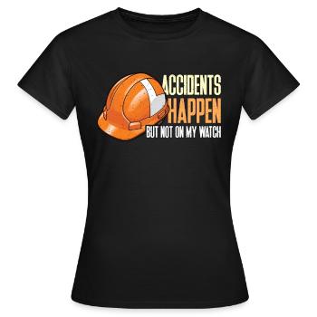 Safety Officer Accidents Happen Safety Manager - Women's T-Shirt - black - Front - AI Model Female 172 dark (172cm)