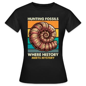 Fossil Hunter Hunting Fossils Where Paleontology - Frauen T-Shirt - Schwarz - Vorne - AI Model Female 172 dark (172cm)
