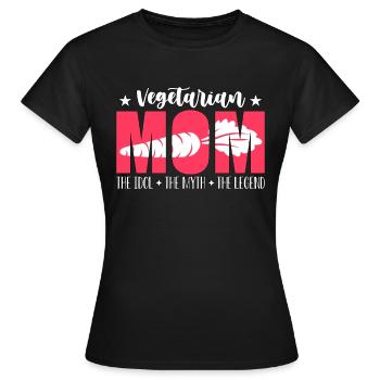 Vegetarian Mom The Idol The Myth The Veganism - Frauen T-Shirt - Schwarz - Vorne - AI Model Female 172 dark (172cm)