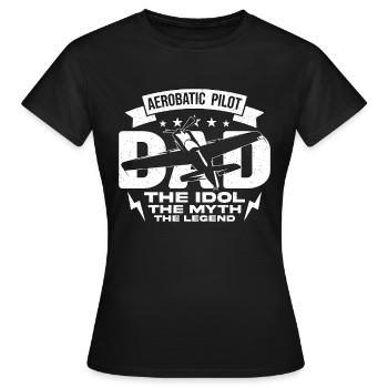 Aerobatic Pilot Dad The Idol The Glider Pilot - Frauen T-Shirt - Schwarz - Vorne - AI Model Female 172 dark (172cm)