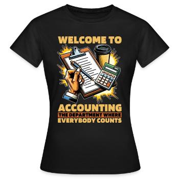 Comptabilité Bienvenue à la comptabilité Le comptable - T-shirt Femme - noir - Devant - AI Model Female 172 dark (172cm)
