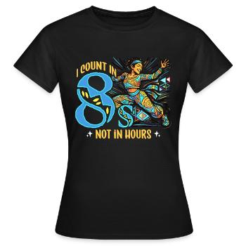 Dance Teacher I Count In 8s Dancing Instructor - Women's T-Shirt - black - Front - AI Model Female 172 dark (172cm)