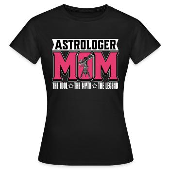 Astrologue Maman L’idole Le mythe Le lecteur de tarot - T-shirt Femme - noir - Devant - AI Model Female 172 dark (172cm)
