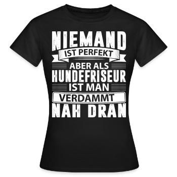 Hundefriseur - Hundefriseur lustige Geschenkidee - Frauen T-Shirt - Schwarz - Vorne - AI Model Female 172 dark (172cm)