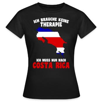 Ich muss nur nach Costa Rica - Frauen T-Shirt - Schwarz - Vorne - AI Model Female 172 dark (172cm)